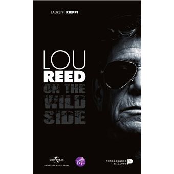 Lou Reed : On the Wild Side